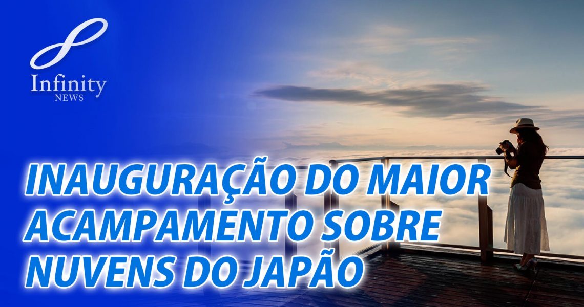 inauguração do maior acampamento sobre nuvens do japão